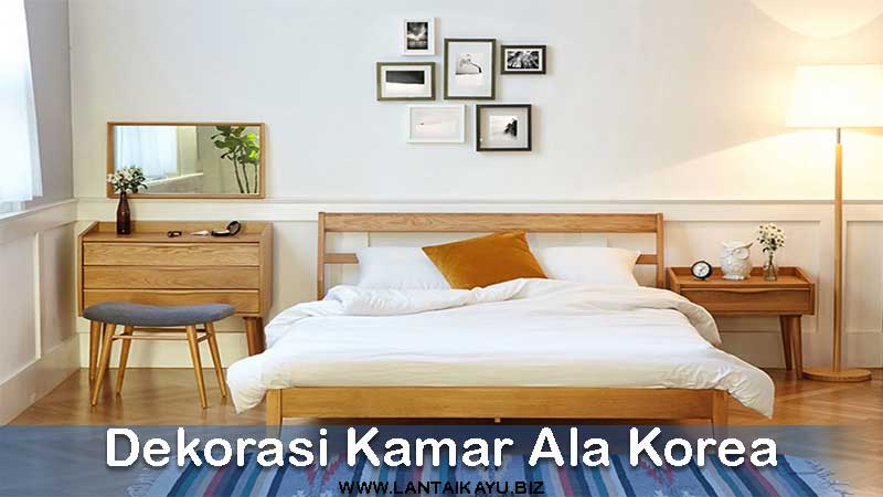 7 Desain Kamar Tidur Ala Korea Cozy & Natural Penjual lantai kayu Indonesia