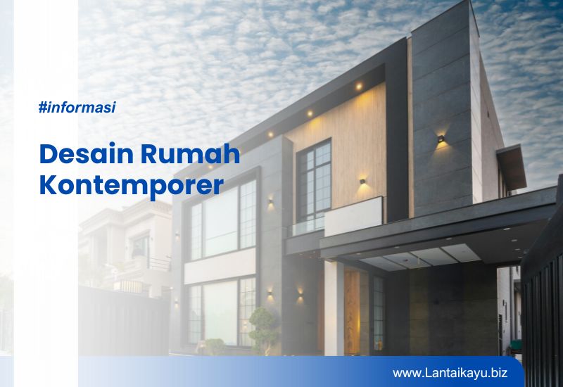 Tips Mudah Membuat Desain Rumah Kontemporer desain rumah kontemporer