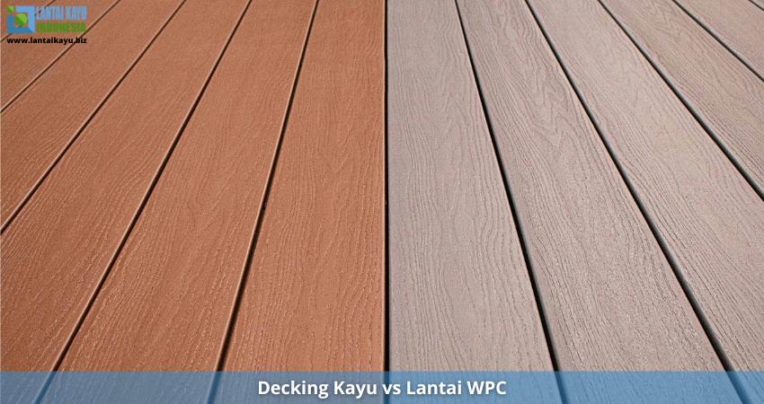 lantai WPC vs decking kayu