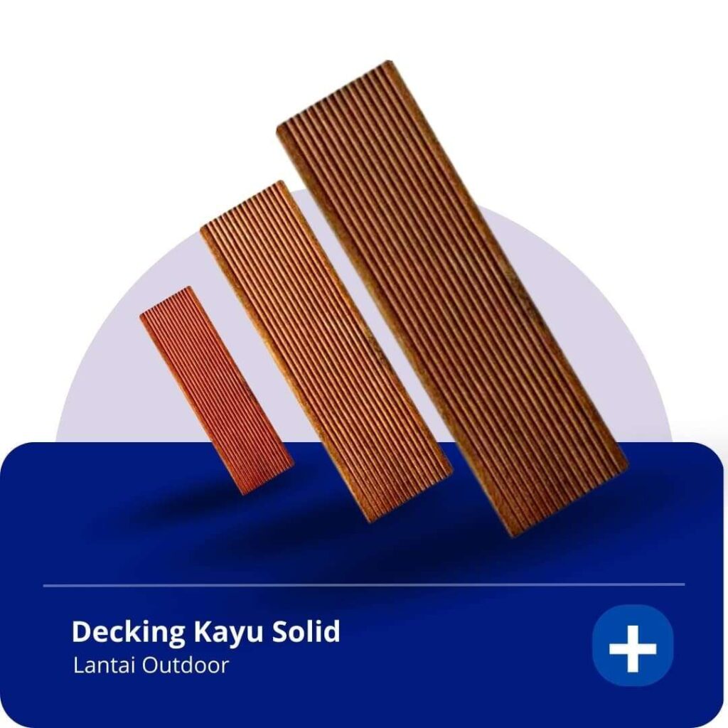 Butuh Lantai Kayu Di PIK Jakarta ? Disini Saja Kualitas Tinggi decking kayu solid