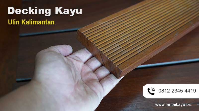 Harga Decking Kayu Outdoor Per Meter Mulai Ratusan Ribu! jual decking kayu Ulin kalimantan