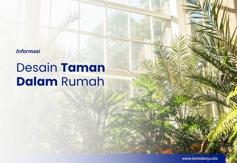 Ingin Buat Taman di Dalam Rumah? Berikut Ide Desainnya desain taman dalam rumah