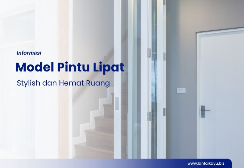 Desain Pintu Lipat yang Cocok Untuk Ruangan Kecil desain pintu lipat
