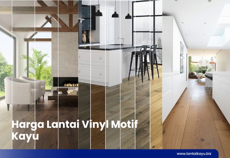 Daftar Harga Lantai Vinyl Motif Kayu Per Box Penjual lantai kayu Indonesia