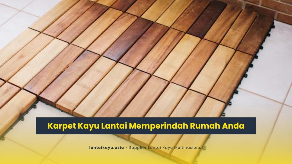 Mengenal Kayu Lantai, Jenis Dan Harga Pasarannya Penjual lantai kayu Indonesia