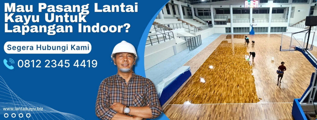 Rekomendasi 3 Jenis Lantai Untuk Lapangan Basket Indoor! Marketing Lantaikayu.biz